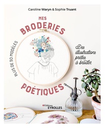 Mes Broderies Poetiques : Des Illustrations Pretes A Broder 