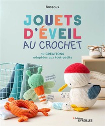Jouets D'eveil Au Crochet : 10 Creations Adaptees Aux Tout-petits 