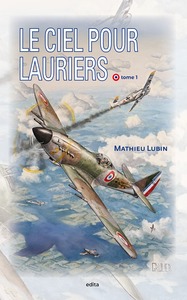 Le Ciel Pour Lauriers - T01 - Le Ciel Pour Lauriers 