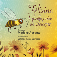 Felixine L'abeille Noire De Sologne 