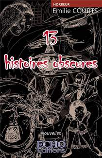 13 Histoires Obscures 