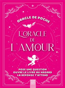 L'oracle De L'amour : Oracle De Poche 