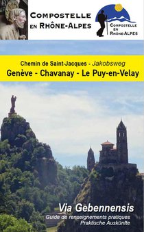 Geneve_le Puy En Velay : Compostelle_geneve_chavanay_le Puy En Velay Edition 2024/2025 