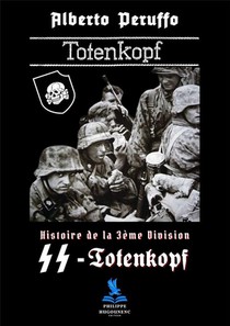 Histoire De La 3eme Division Ss-totenkopf 