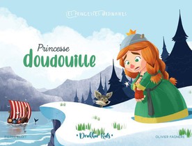 Les Princesses Ordinaires - T06 - Princesse Doudouille 