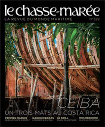 Le Chasse-maree N329 : La Revue Du Monde Maritime 