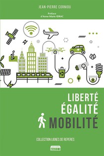 Liberte, Egalite, Mobilite 