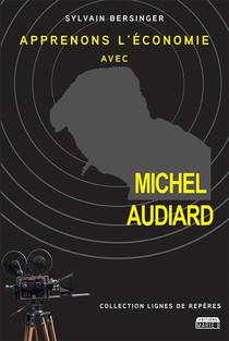 Apprenons L'economie Avec Michel Audiard 