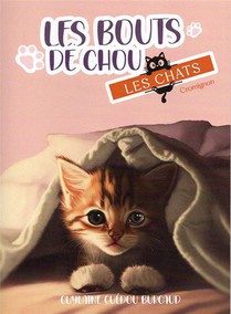 Les Bouts De Chou : Les Chats 
