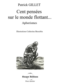Cent Pensee Sur Le Monde Flottant... - Aphorismes 