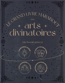 Le Grand Guide Marabout Des Arts Divinatoires 