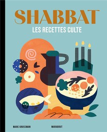 Les Recettes Culte : Shabbat 