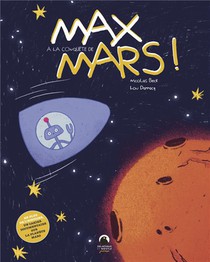 Max A La Conquete De Mars ! 