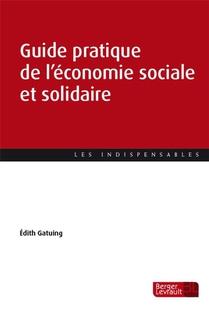 Guide Pratique De L'economie Sociale Et Solidaire 
