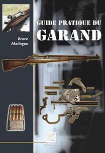 Livre Guide Pratique Du Garand 