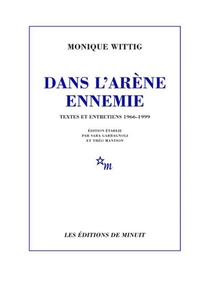 Dans L'arene Ennemie - Textes Et Entretiens 1966-1999 