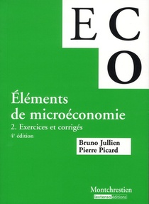 Elements De Micro-economie T.2 ; Exercices Et Corriges (4e Edition) 