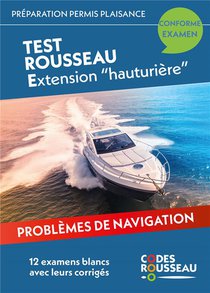 Code Rousseau : Test : Extension "hauturiere" 