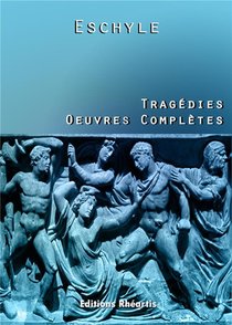Tragedies Oeuvres Completes - Esope 
