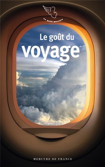 Le Gout Du Voyage 