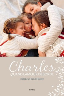Charles : Quand L'amour Deborde 