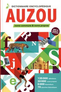 Dictionnaire Encyclopedique Auzou ; Noms Communs & Noms Propres 