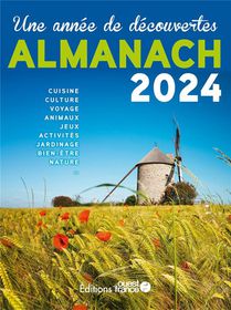 Une Annee De Decouvertes : Almanach (edition 2024) 