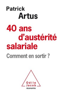 40 Ans D'austerite Salariale ; Comment En Sortir ? 