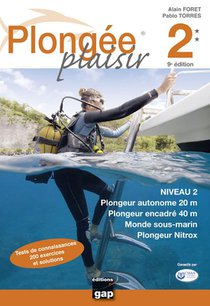 Plongee Plaisir Niveau 2 - 9eme Edition 