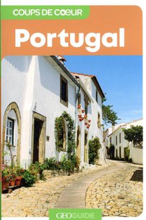 Geoguide Coups De Coeur : Portugal 