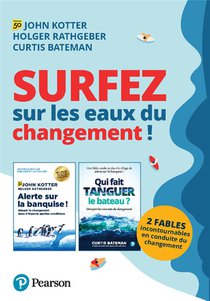 Surfez Sur Les Eaux Du Changement ! 2 Fables Incontournables En Conduite Du Changement 