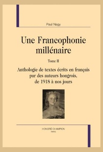 Une Francophonie Millenaire Tome 2 