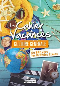 Le Cahier De Vacances De Culture Generale 