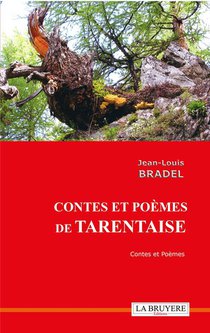 Contes Et Poemes De Tarentaise 