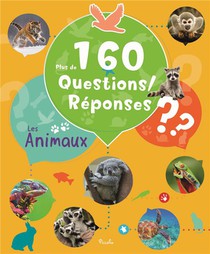 Plus De 160 Questions/reponses : Les Animaux 