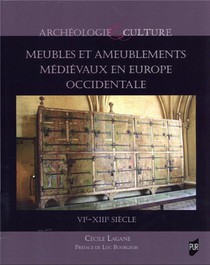 Meubles Et Ameublements Medievaux En Europe Occidentale : Vie-xiiie Siecle 