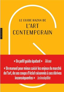 Guide Hazan De L'art Contemporain (edition 2019) 
