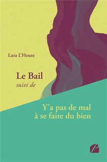 Le Bail ; Y'a Pas De Mal A Se Faire Du Bien 