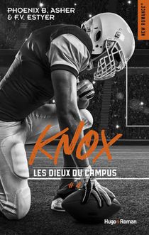 Les Dieux Du Campus T.4 : Knox 