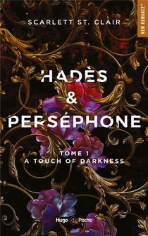 Hades Et Persephone Tome 1 : A Touch Of Darkness 