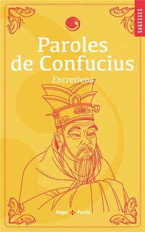 Paroles De Confucius : Entretiens 