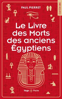 Le Livre Des Morts Des Anciens Egyptiens 