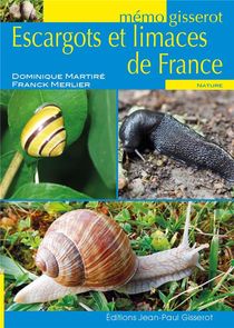Les Escargots Et Limaces De France 
