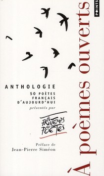 A Poemes Ouverts ; Anthologie, 50 Poetes Francais D'aujourd'hui 