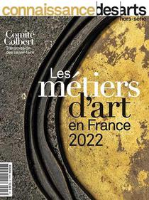 Connaissance Des Arts Hors-serie : Les Metiers D'art En France 2022 