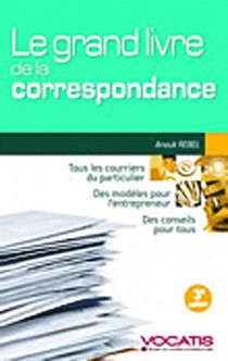 Le Grand Livre De La Correspondance (3e Edition) 