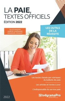 La Paie : Textes Officiels (edition 2022) 