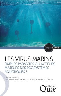 Les Virus Marins : Simples Parasites Ou Acteurs Majeurs Des Ecosystemes Aquatiques ? 