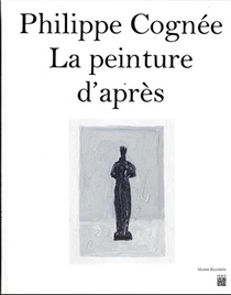 Philippe Cognee, La Peinture D'apres 