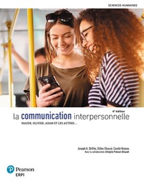 La Communication Interpersonnelle 4e + Monlab 